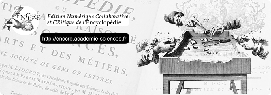 Lancement officiel de l'édition numérique, collaborative et critique de l’Encyclopédie (ENCCRE)