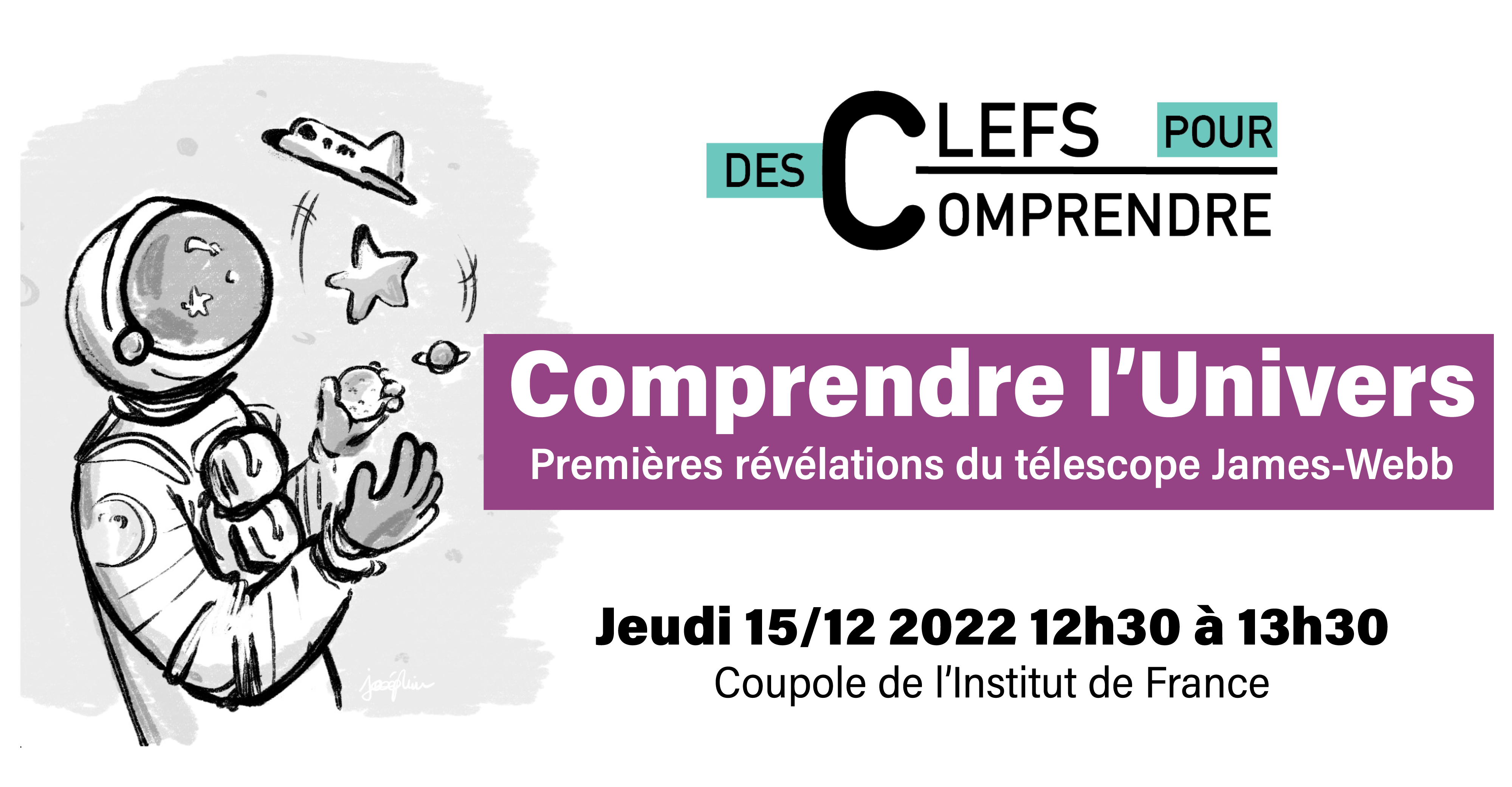 À voir ou à revoir ! Comprendre l’Univers - Premières révélations du télescope James-Webb